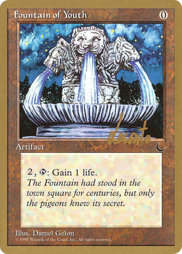 Fountain of Youth - 1996 Michael Loconto (DRK) [Pro Tour Collector Set]