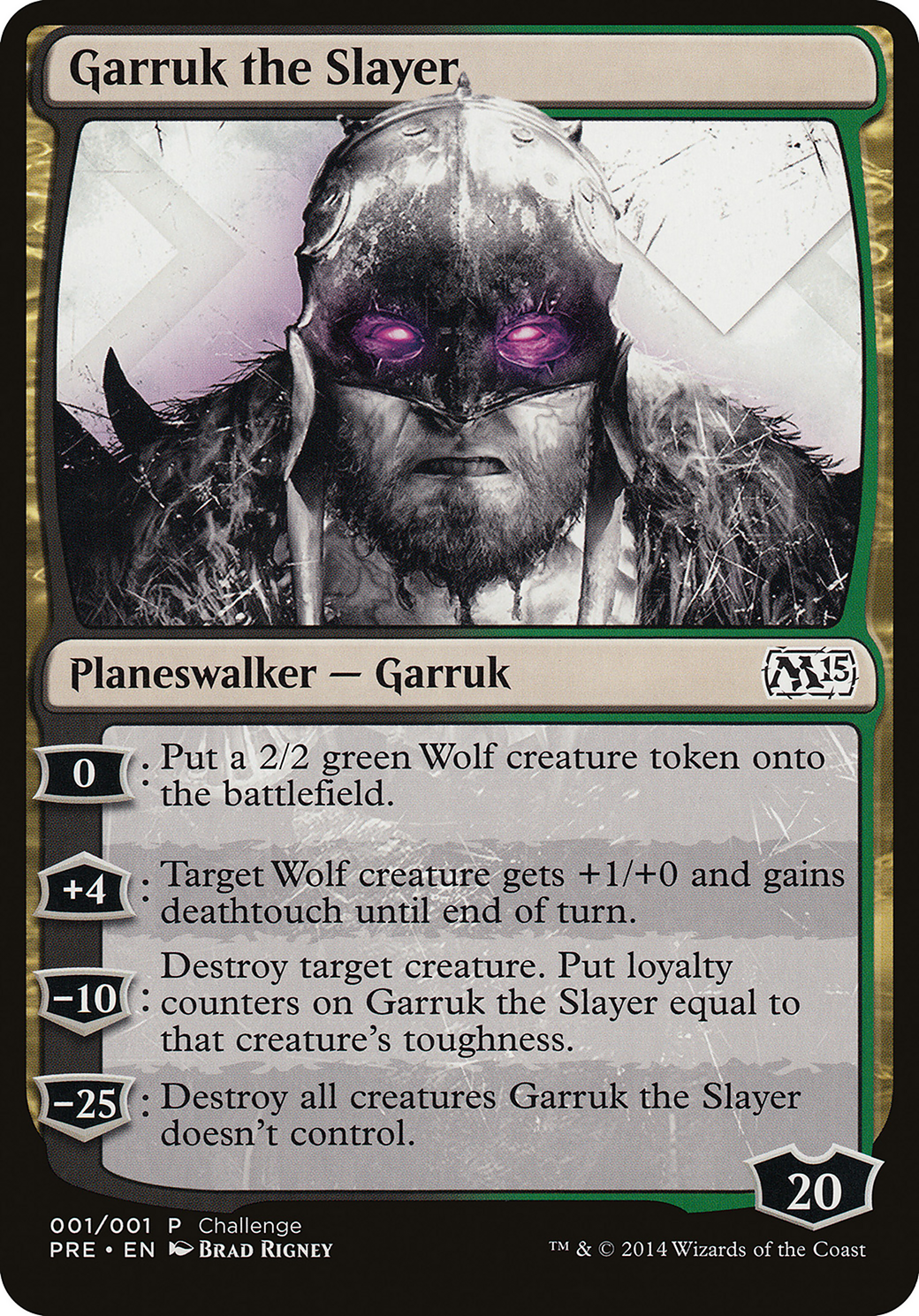 Garruk the Slayer (Magic 2015 Prerelease Promo) (OVER-001) [M15 Prerelease Challenge]
