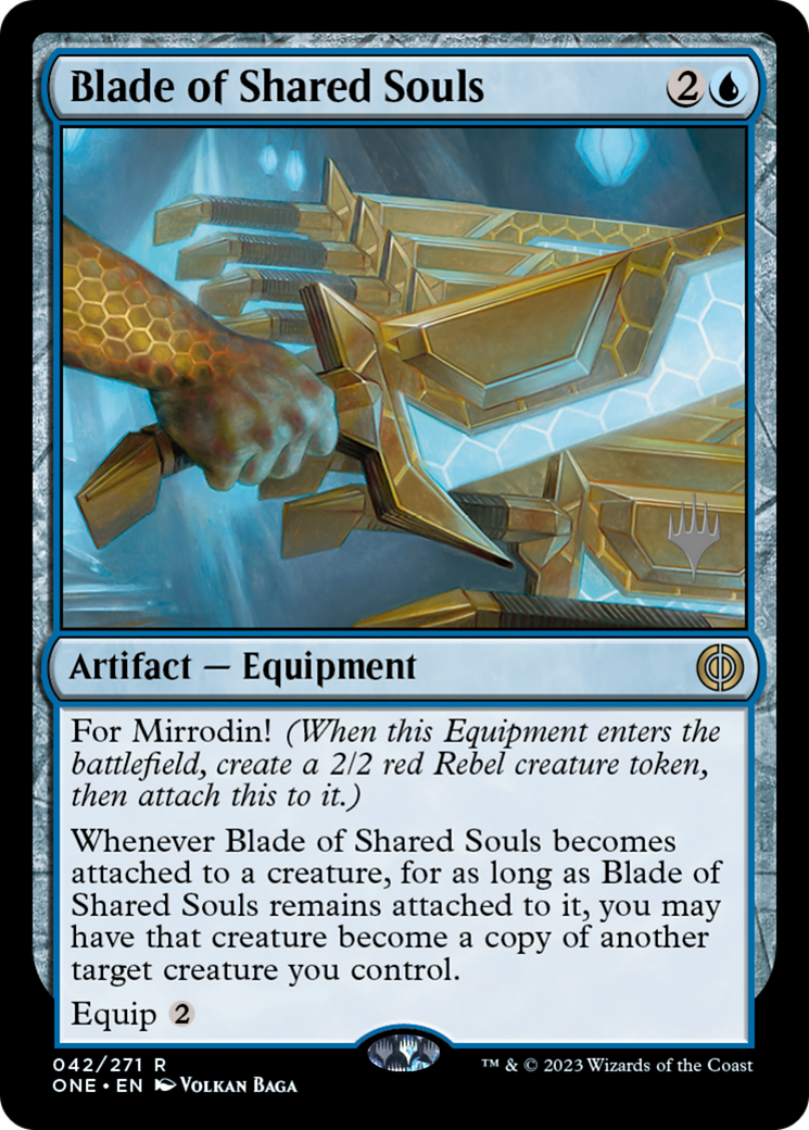 Blade of Shared Souls (PPONE-042) [Promo Pack: Phyrexia: All Will Be One Promos] Foil