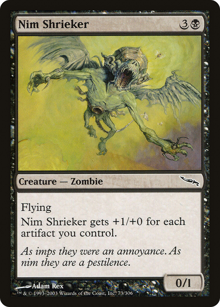 Nim Shrieker (MRD-073) [Mirrodin]