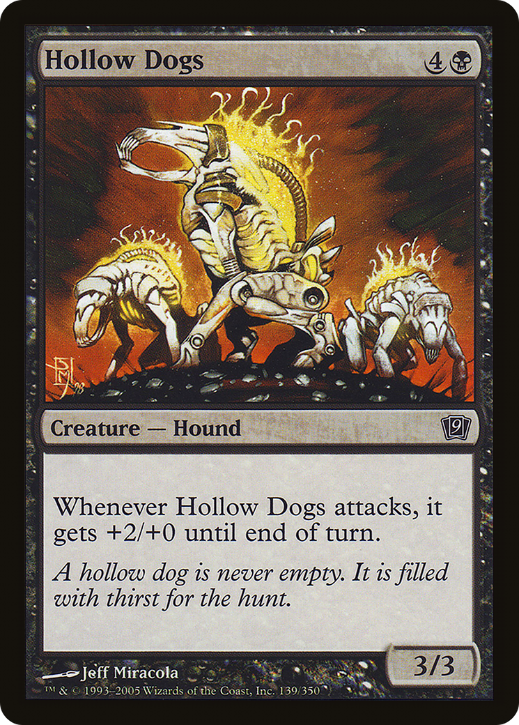 Hollow Dogs (9ED-139) [9th Edition]