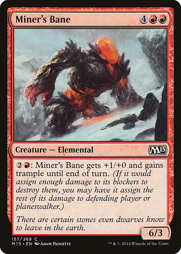 Miner's Bane (M15-157) [Magic 2015]