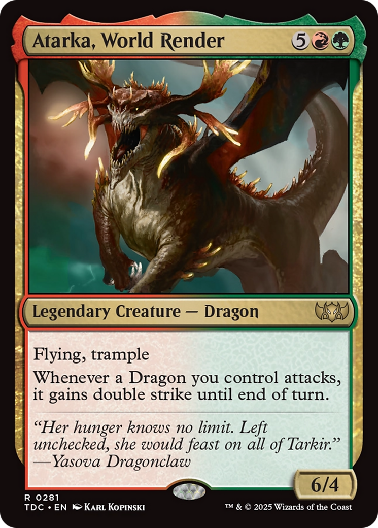 Atarka, World Render (TDC-281) [Commander: Tarkir: Dragonstorm]