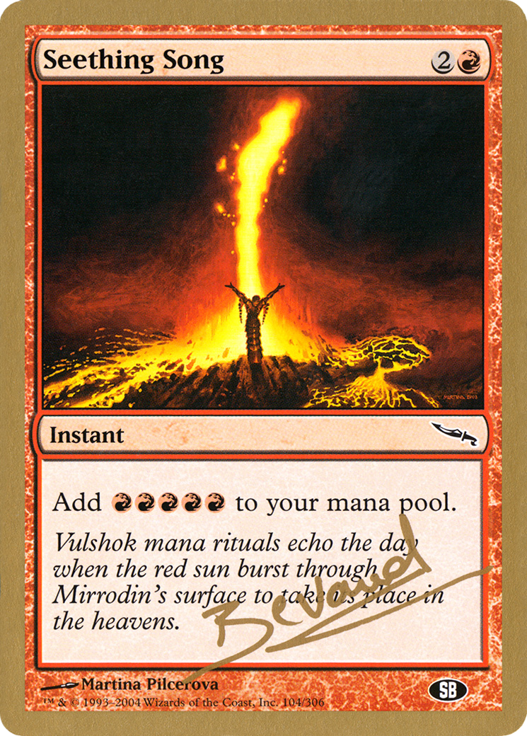 Seething Song - 2004 Manuel Bevand (MRD) (SB) [World Championship Decks 2004]