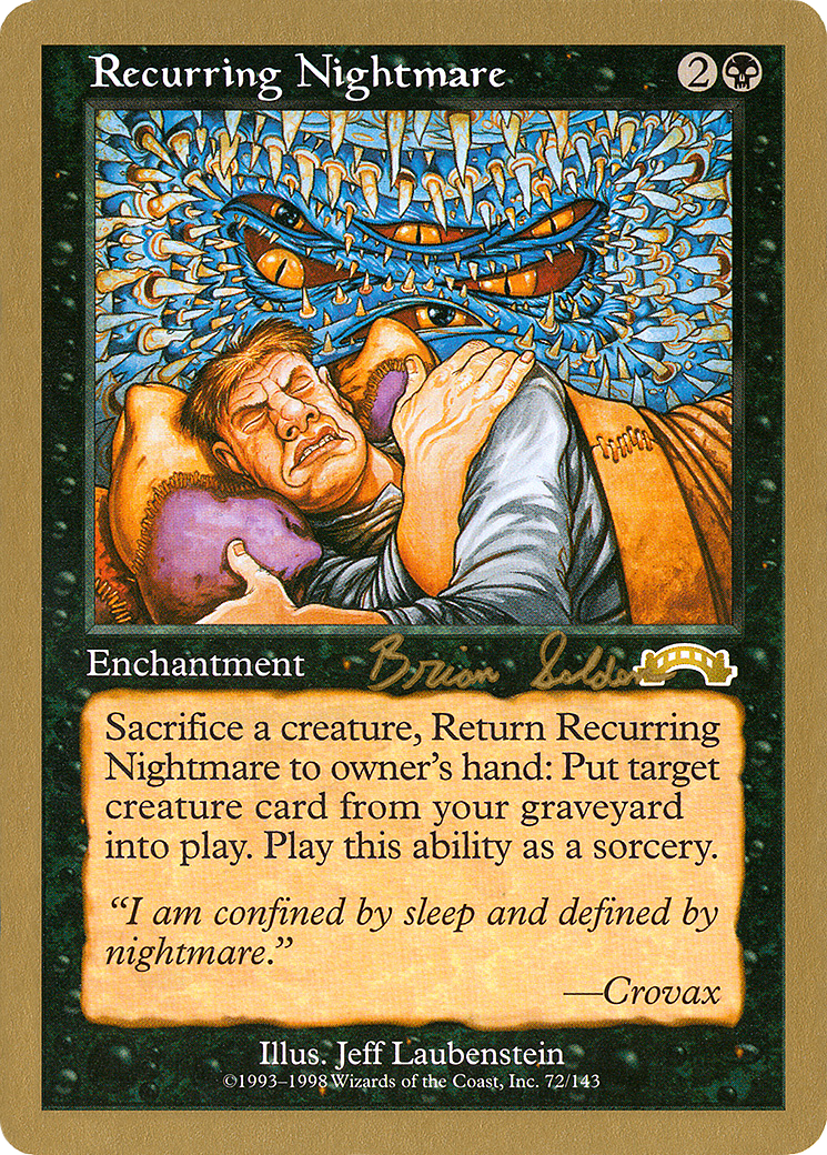 Recurring Nightmare - 1998 Brian Selden (EXO) [World Championship Decks 1998]