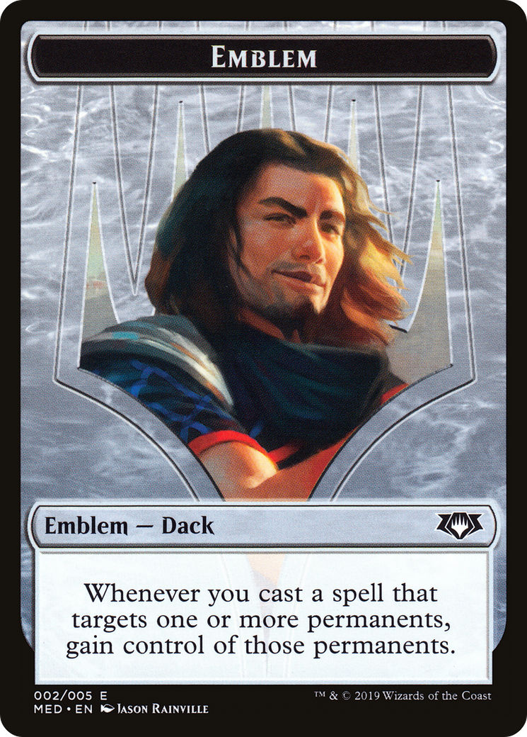 Emblem - Dack Fayden (MED2-002) [Mythic Edition Tokens]
