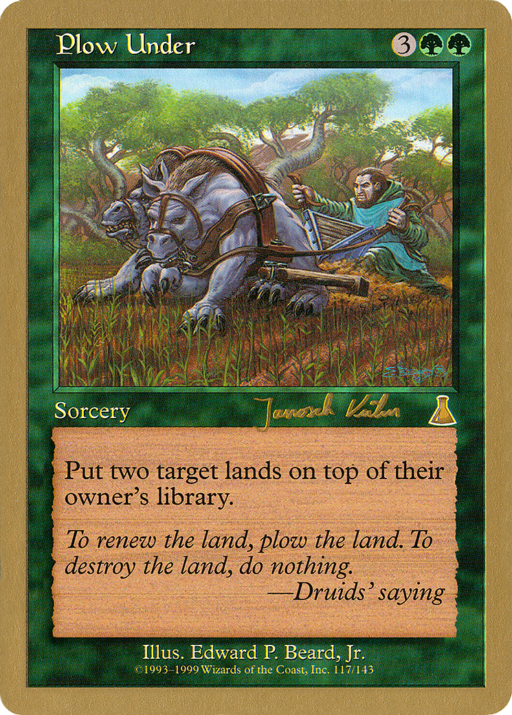 Plow Under - 2000 Janosch Kuhn (UDS) [World Championship Decks 2000]