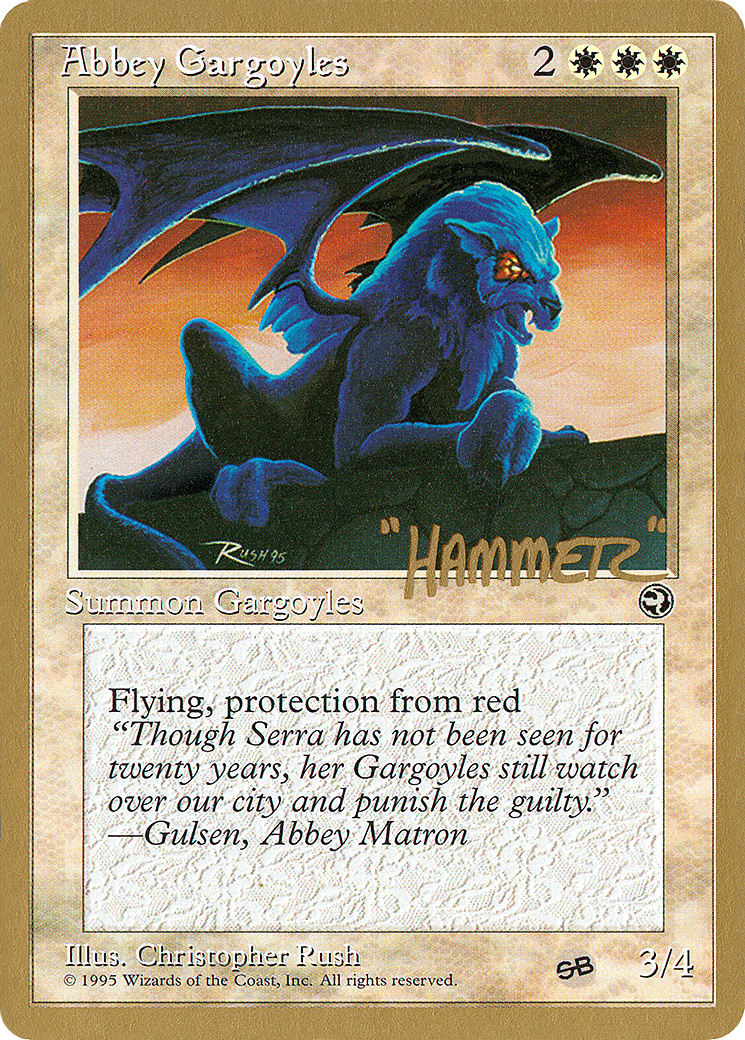 Abbey Gargoyles - 1996 Shawn "Hammer" Regnier (HML) (SB) [Pro Tour Collector Set]