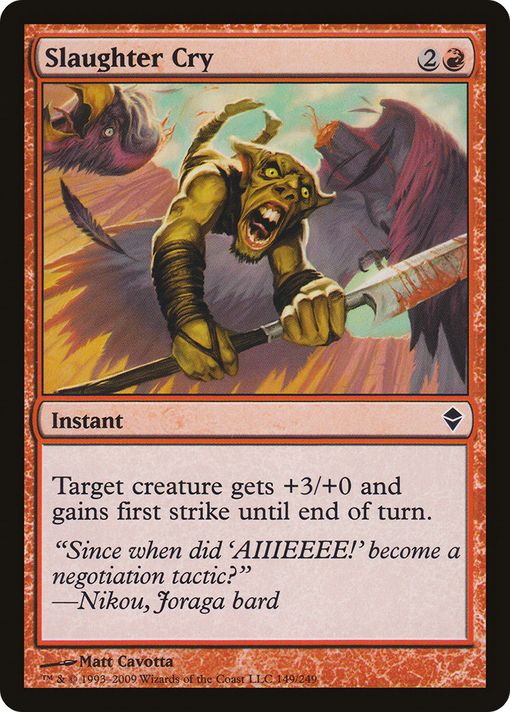 Slaughter Cry (ZEN-149) [Zendikar]