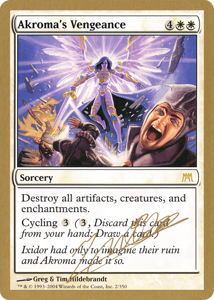 Akroma's Vengeance - 2004 Julien Nuijten (ONS) [World Championship Decks 2004]
