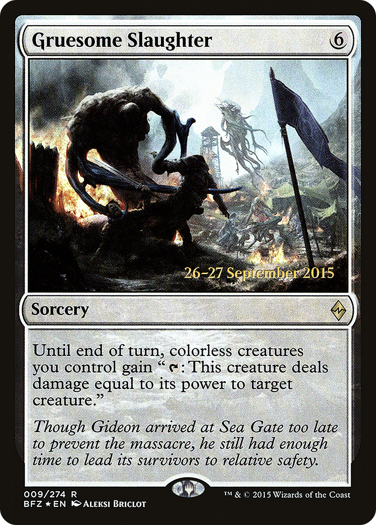 Gruesome Slaughter (PRE-09S) [Battle for Zendikar Promos] Foil