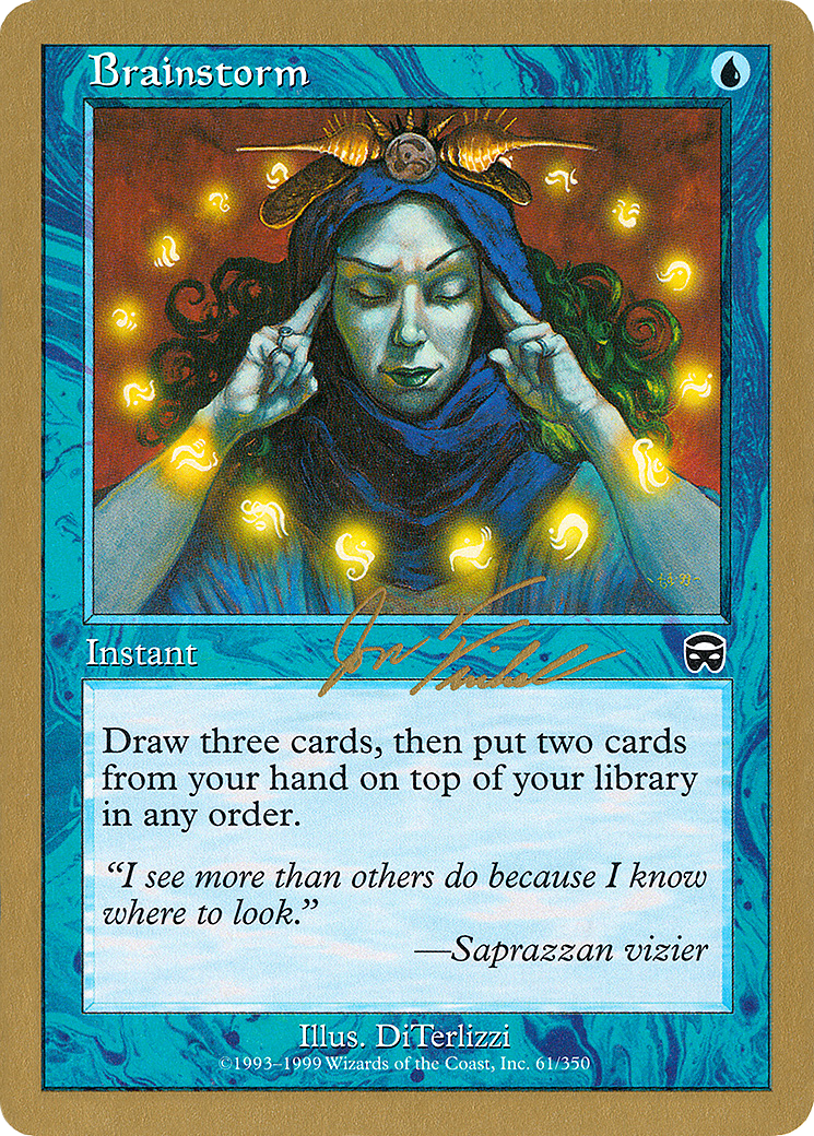 Brainstorm - 2000 Jon Finkel (MMQ) [World Championship Decks 2000]