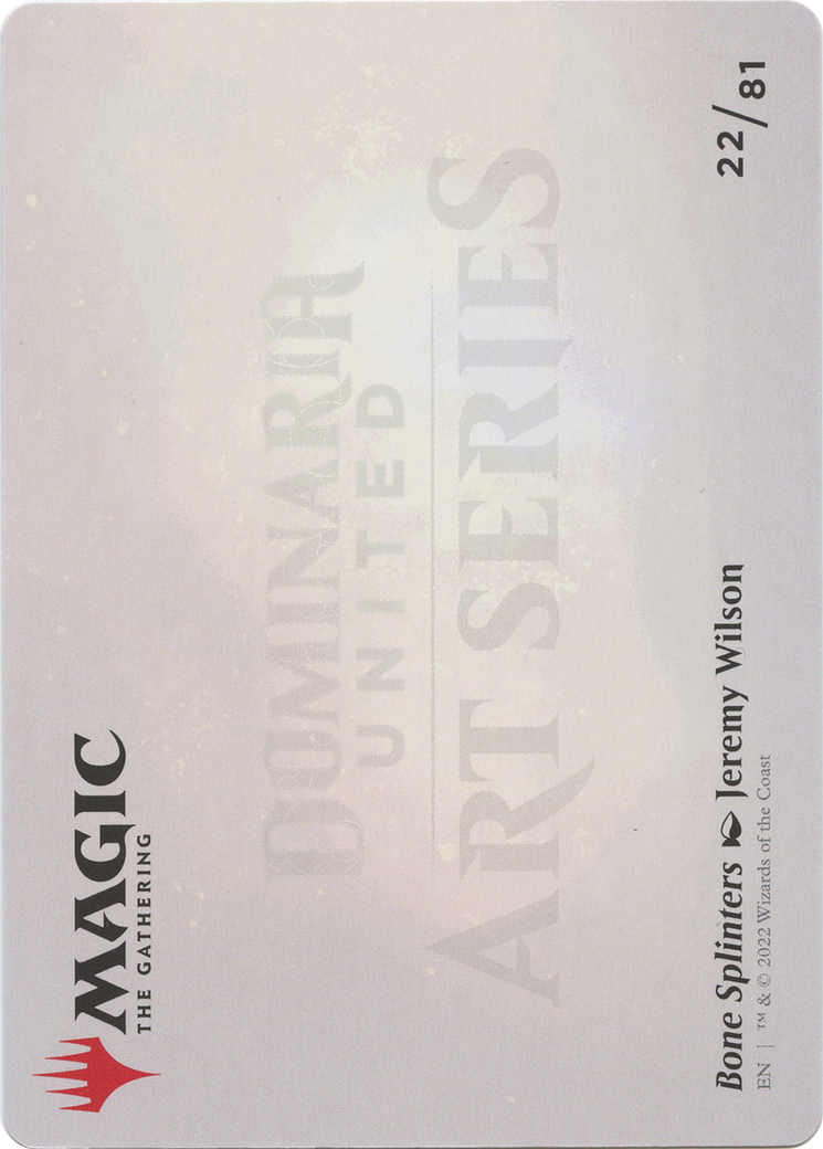 Bone Splinters // Bone Splinters (ADMU-022) (Borderless) [Dominaria United Art Series]