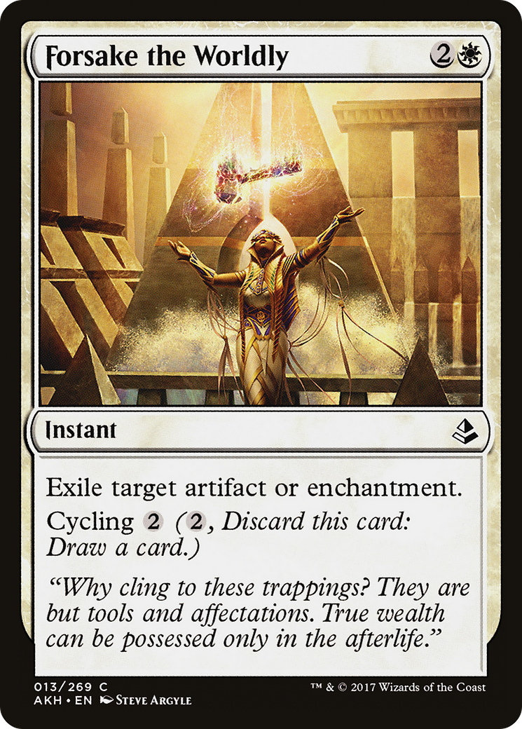 Forsake the Worldly (AKH-013) [Amonkhet] Foil