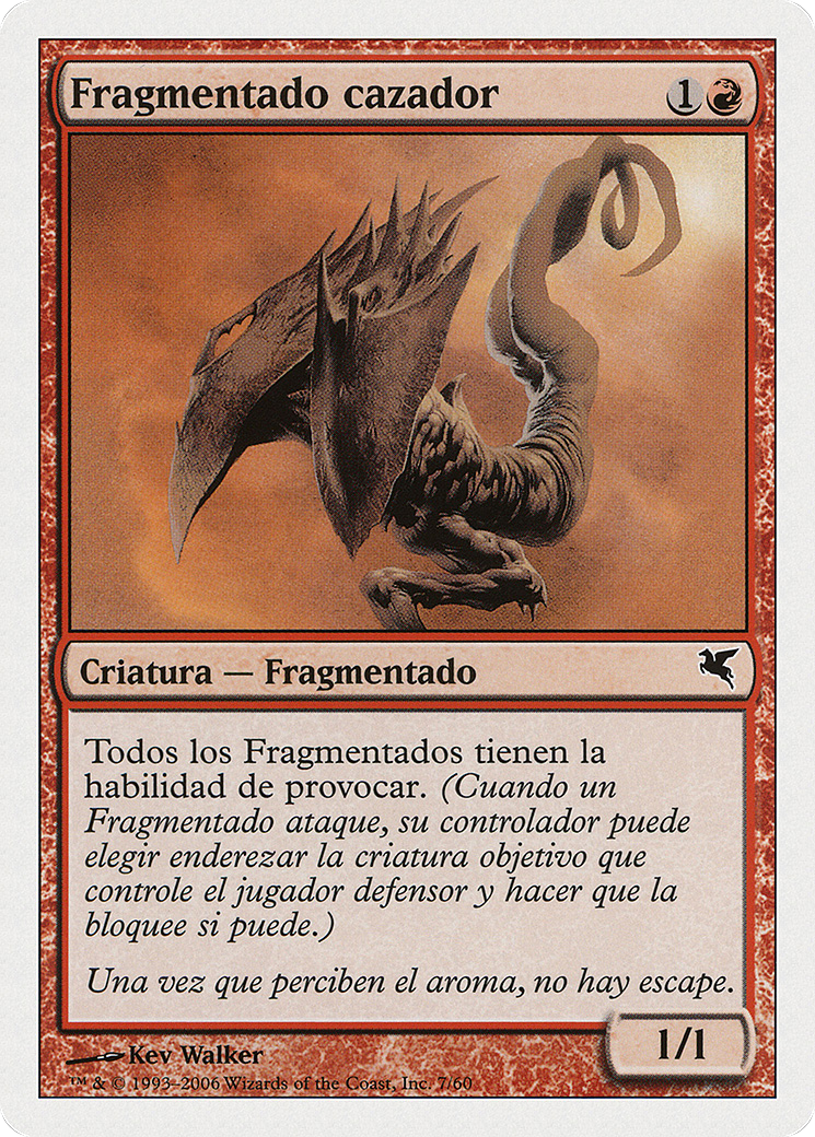 Hunter Sliver (Spanish) - "Fragmentado cazador" (PSAL-0D7) [Salvat 2005]