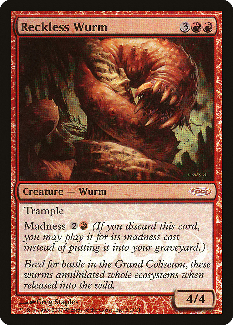 Reckless Wurm (WPN-006) [DCI Promos] Foil
