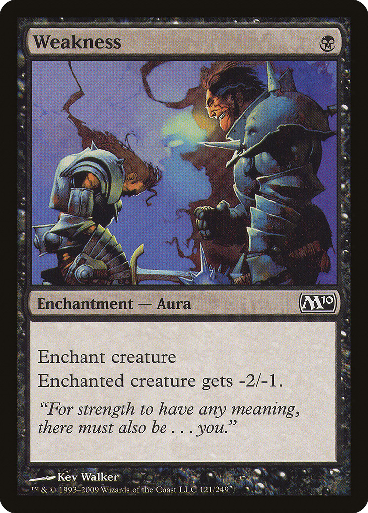 Weakness (M10-121) [Magic 2010]