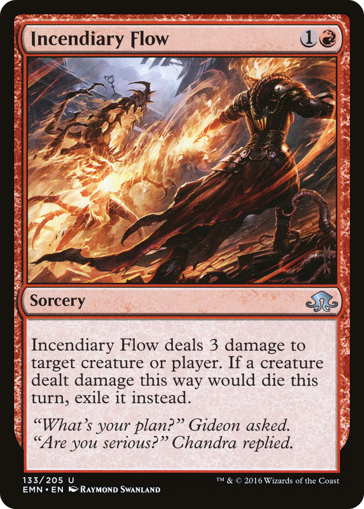 Incendiary Flow (EMN-133) [Eldritch Moon]