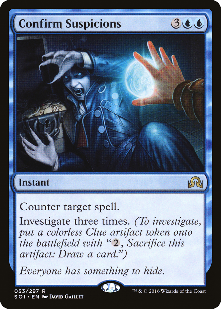 Confirm Suspicions (SOI-053) [Shadows over Innistrad] Foil