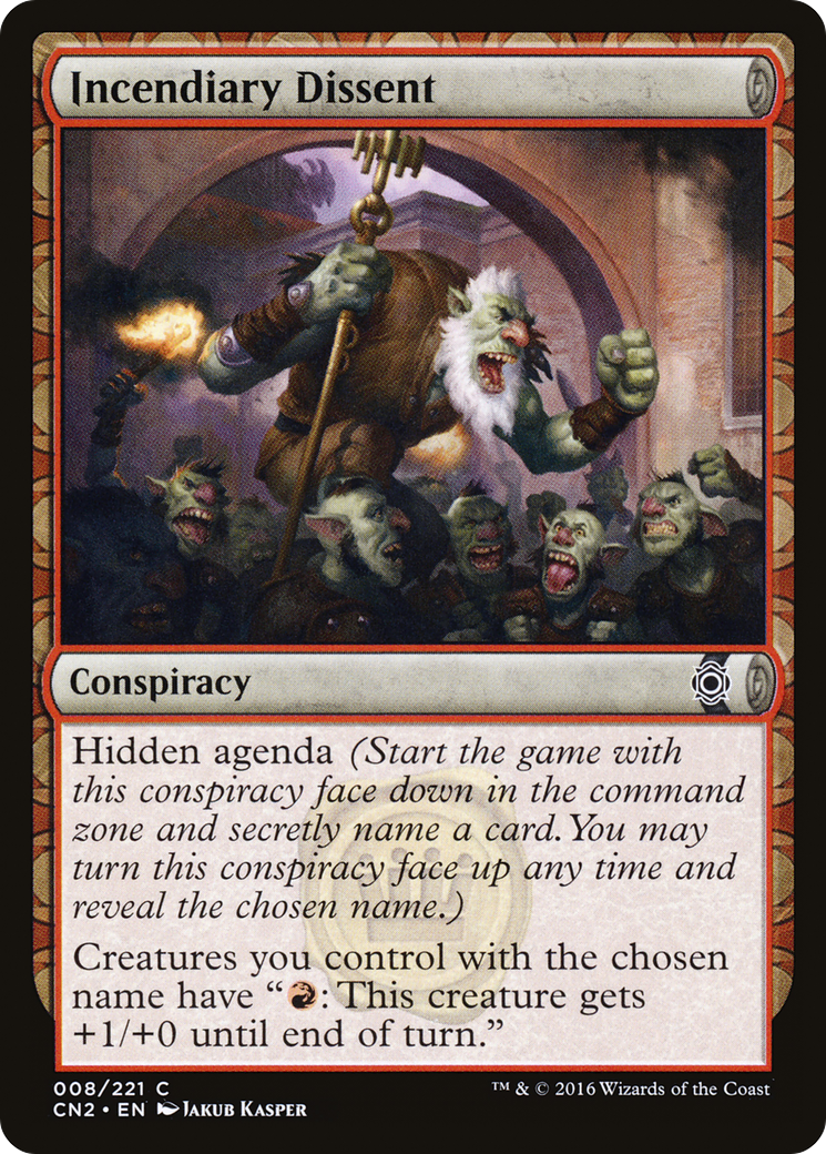 Incendiary Dissent (CN2-008) [Conspiracy: Take the Crown] Foil