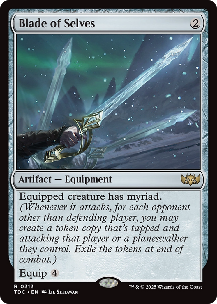 Blade of Selves (TDC-313) [Commander: Tarkir: Dragonstorm]