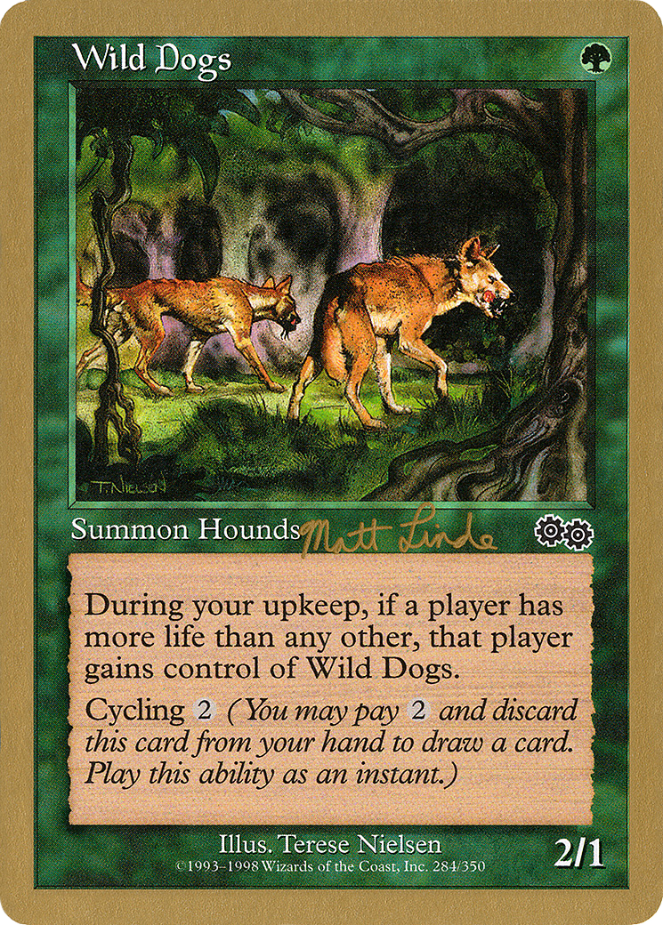 Wild Dogs - 1999 Matt Linde (USG) [World Championship Decks 1999]