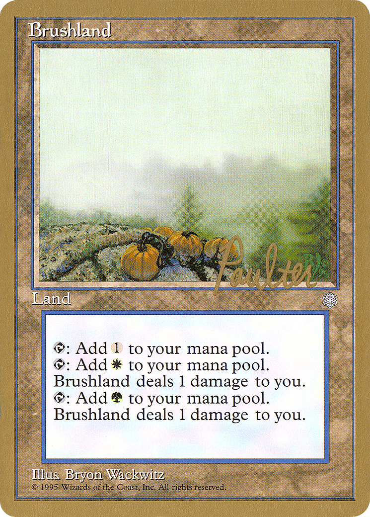 Brushland - 1996 Preston Poulter (ICE) [Pro Tour Collector Set]