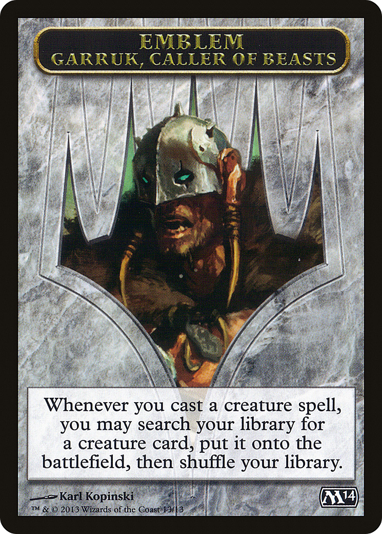 Emblem - Garruk, Caller of Beasts (M14-013) [Magic 2014 Tokens]