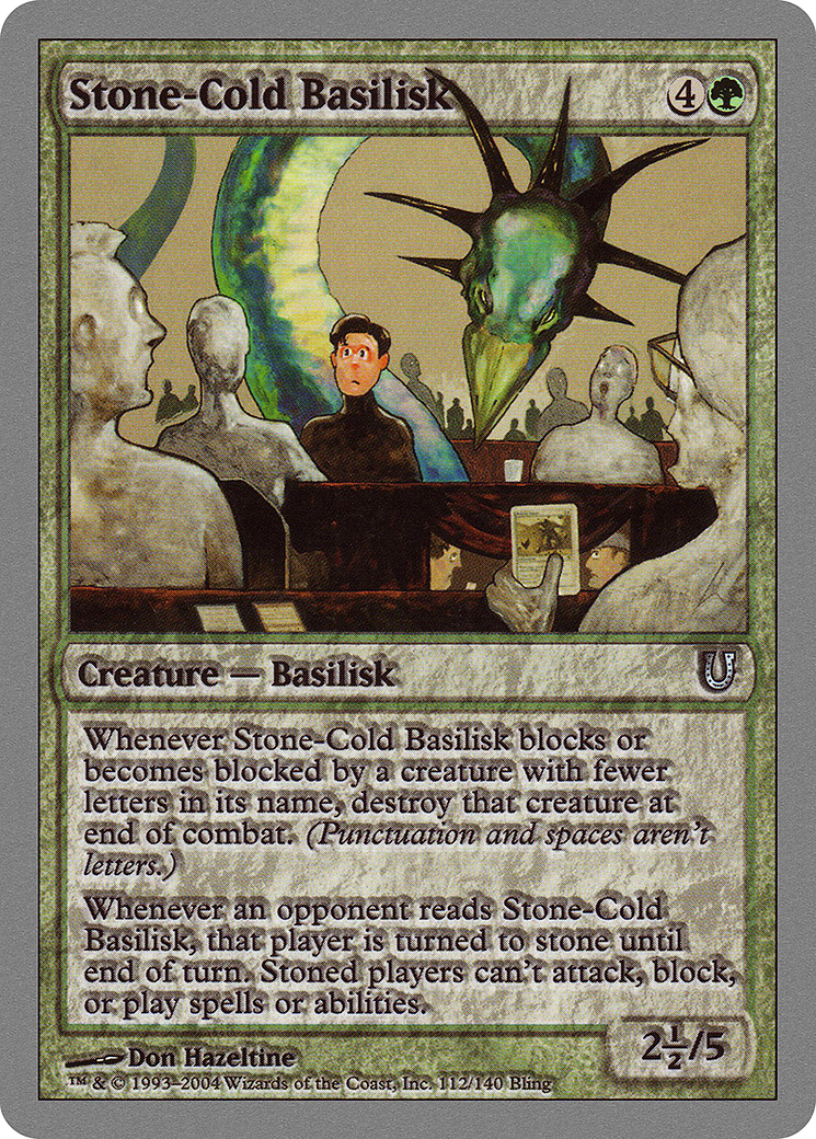 Stone-Cold Basilisk (UNH-112) [Unhinged]