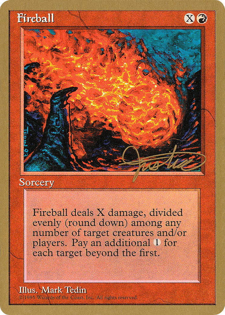 Fireball - 1996 Mark Justice (4ED) [Pro Tour Collector Set]