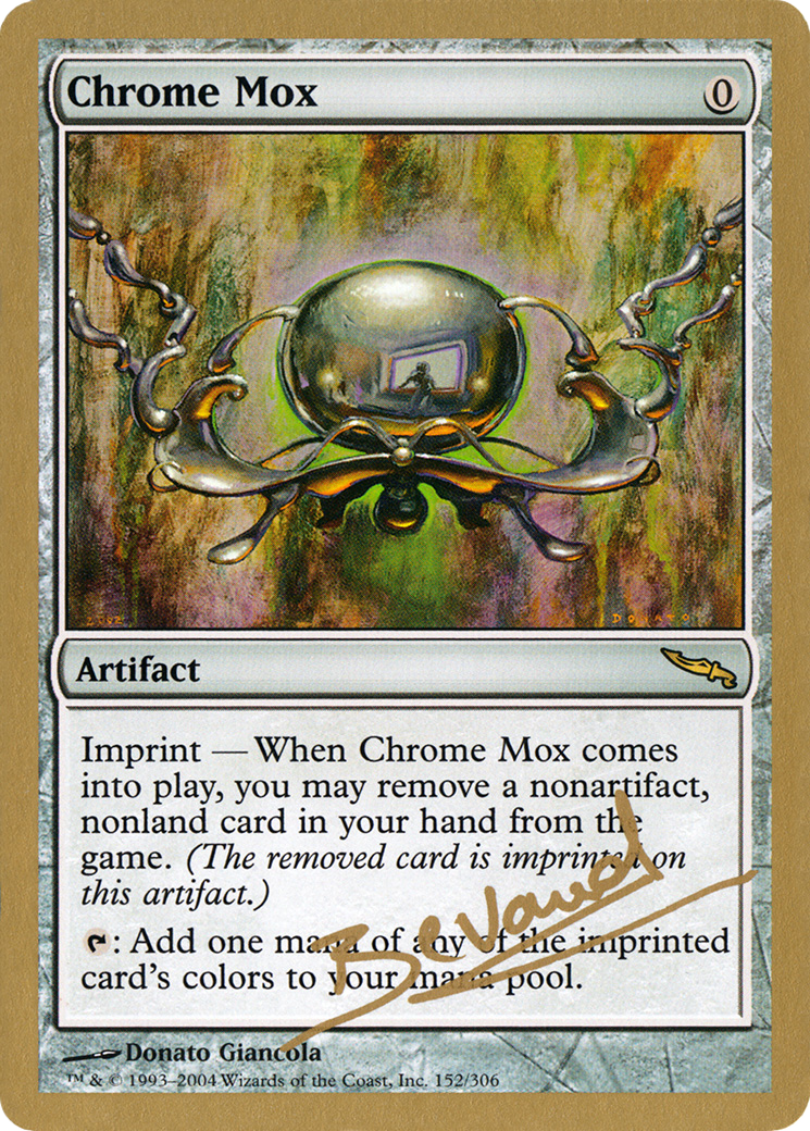 Chrome Mox - 2004 Manuel Bevand (MRD) [World Championship Decks 2004]