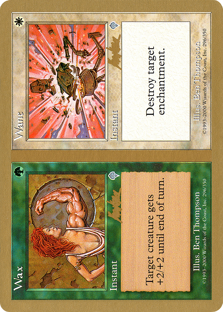 Wax // Wane - 2002 Brian Kibler (INV) [World Championship Decks 2002]
