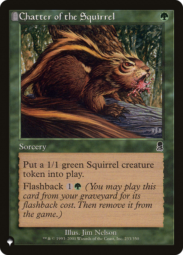 Chatter of the Squirrel (PLST-ODY-233) [The List]