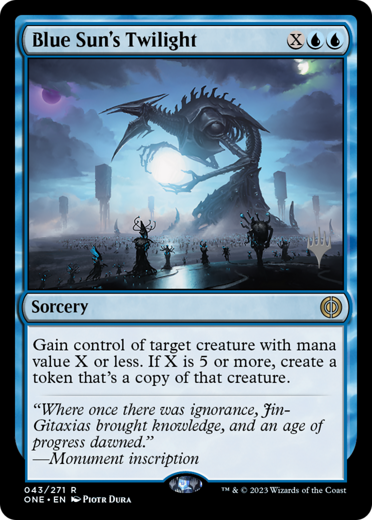 Blue Sun's Twilight (PPONE-043) [Promo Pack: Phyrexia: All Will Be One Promos]