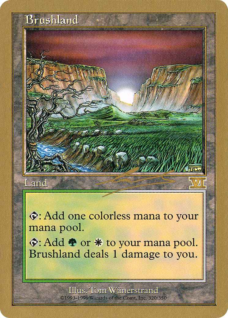 Brushland - 2000 Nicolas Labarre (6ED) [World Championship Decks 2000]