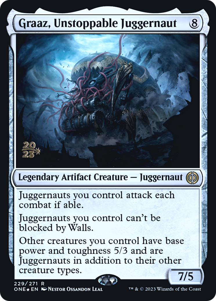 Graaz, Unstoppable Juggernaut (PRE-229) [Phyrexia: All Will Be One Promos] Foil