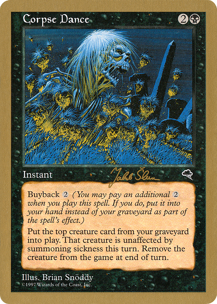 Corpse Dance - 1999 Jakub Slemr (TMP) [World Championship Decks 1999]