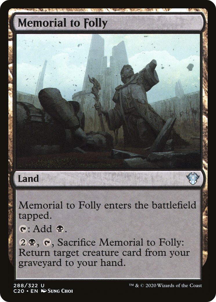 Memorial to Folly (C20-288) [Commander 2020]