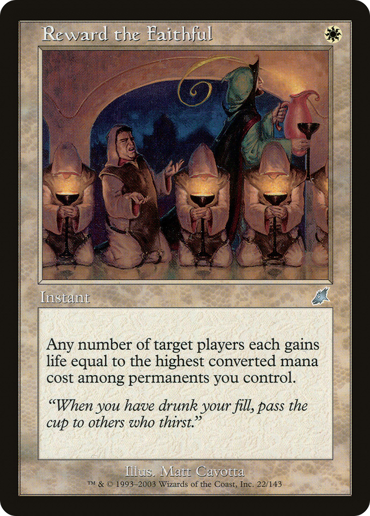 Reward the Faithful (SCG-022) [Scourge]