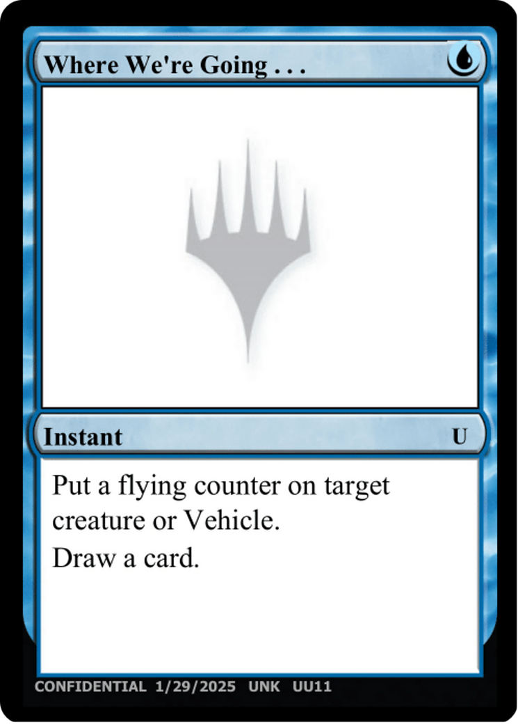 Where We're Going... [Un-Known Event Playtest Cards]