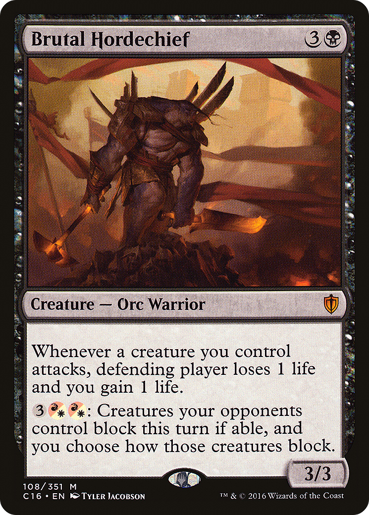 Brutal Hordechief (C16-108) [Commander 2016]