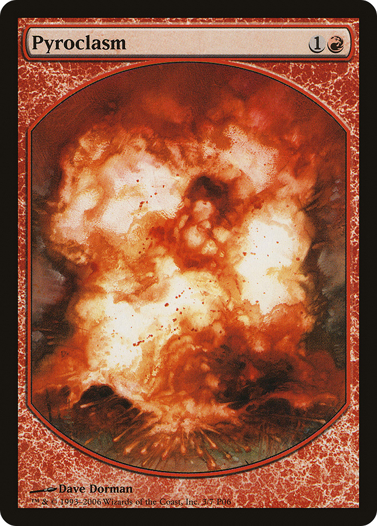 Pyroclasm (MPRP-003) [Magic Player Rewards 2006]