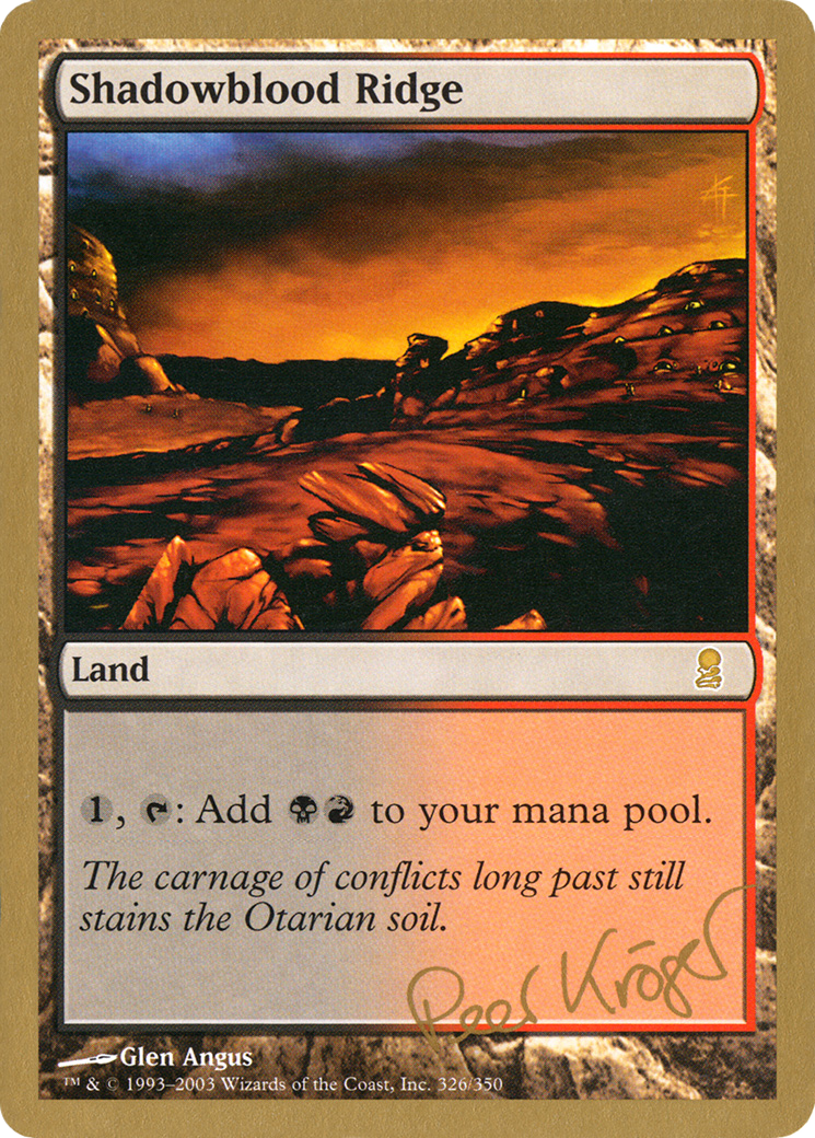 Shadowblood Ridge - 2003 Peer Kroger (ODY) [World Championship Decks 2003]