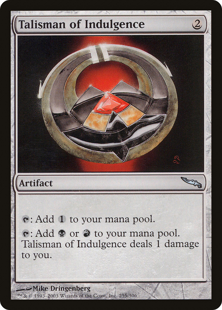 Talisman of Indulgence (MRD-255) [Mirrodin] Foil