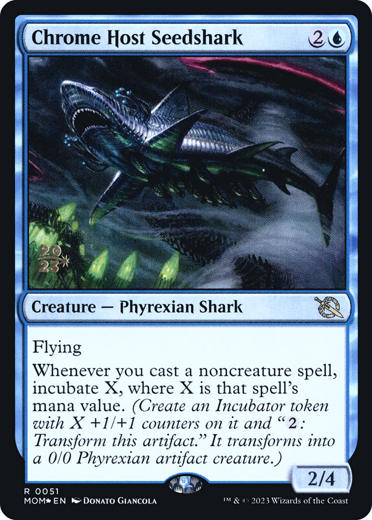 Chrome Host Seedshark (PRE-051) [March of the Machine Promos] Foil