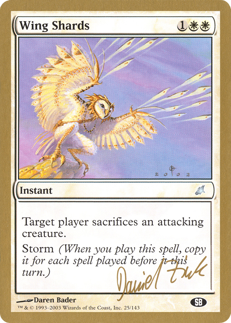 Wing Shards - 2003 Daniel Zink (SCG) (SB) (WCD-DZ25SB) [World Championship Decks 2003]