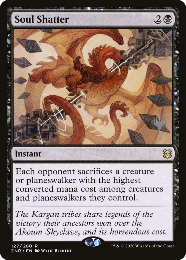 Soul Shatter (PPZNR-127) [Promo Pack: Zendikar Rising Promos]