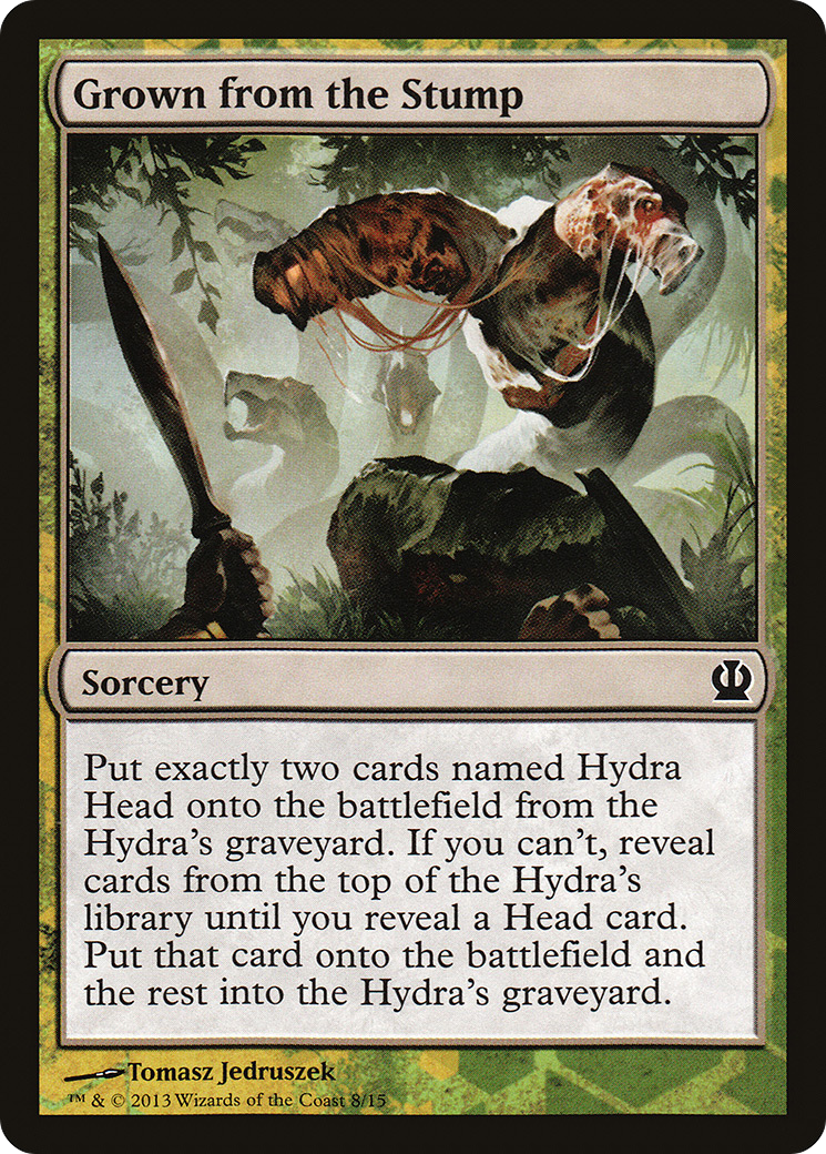 Grown from the Stump [Face the Hydra]