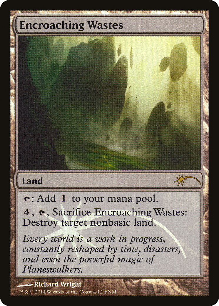 Encroaching Wastes (FNM-004) [Friday Night Magic 2014] Foil