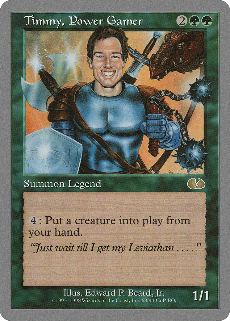 Timmy, Power Gamer (UGL-068) [Unglued]